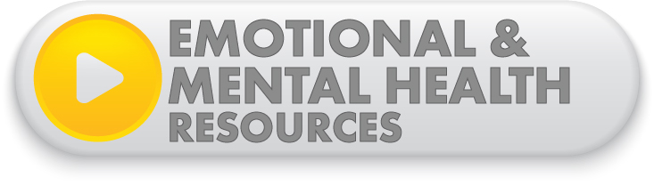 Emotional & Mental Health Resources Button